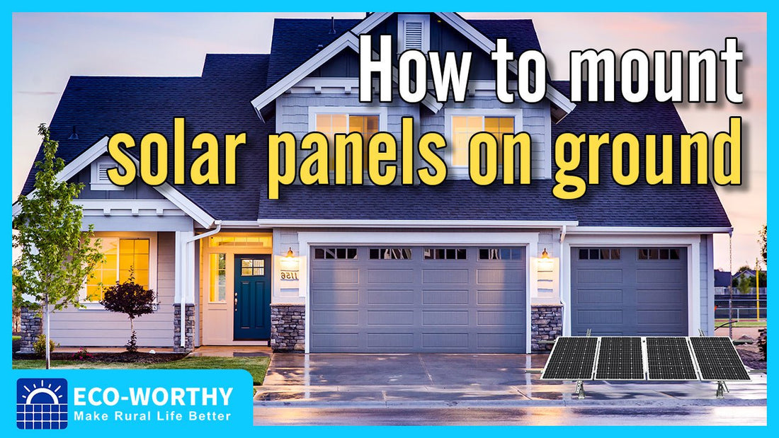 How to mount solar panels on ground