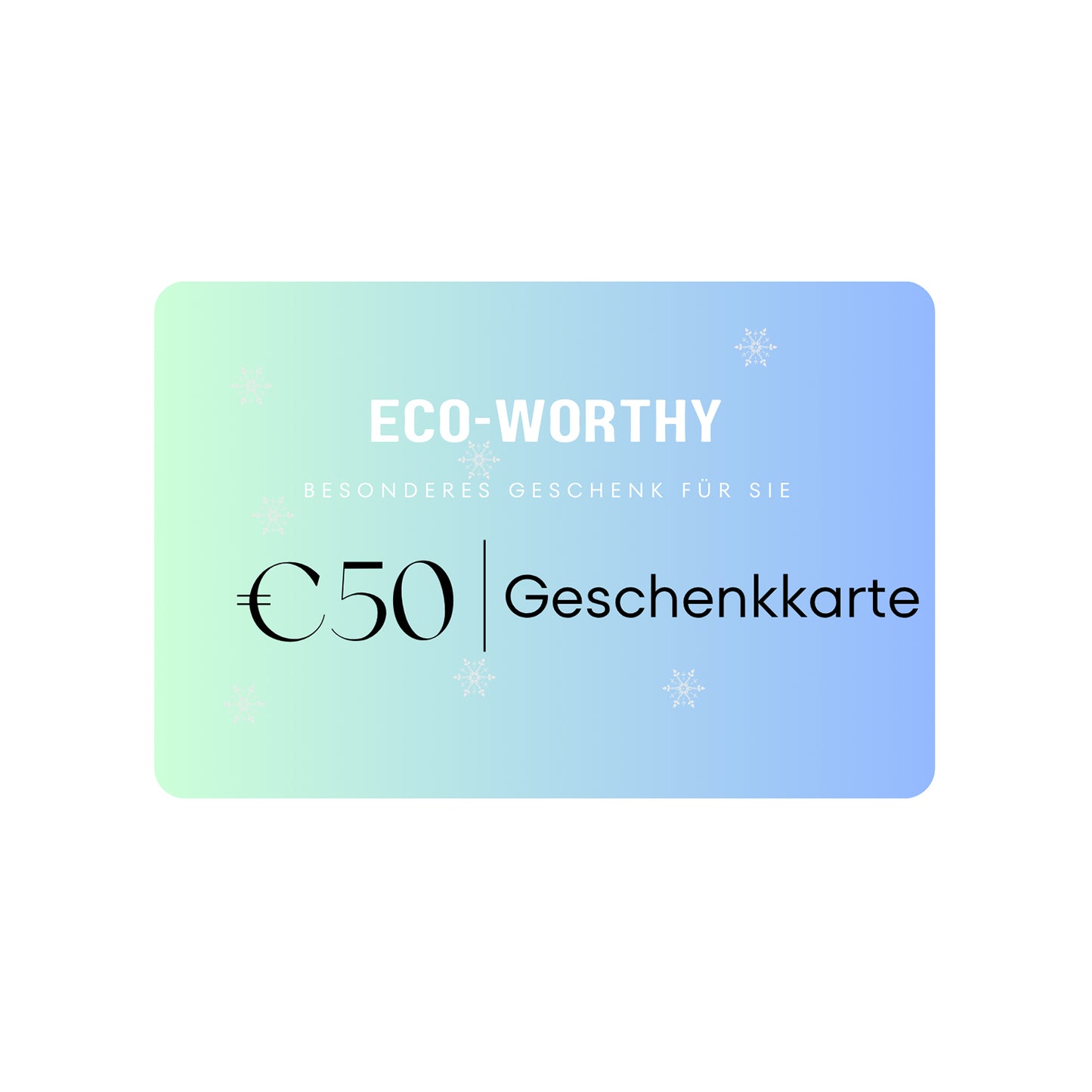 ECO-WORTHY Geschenkkarte